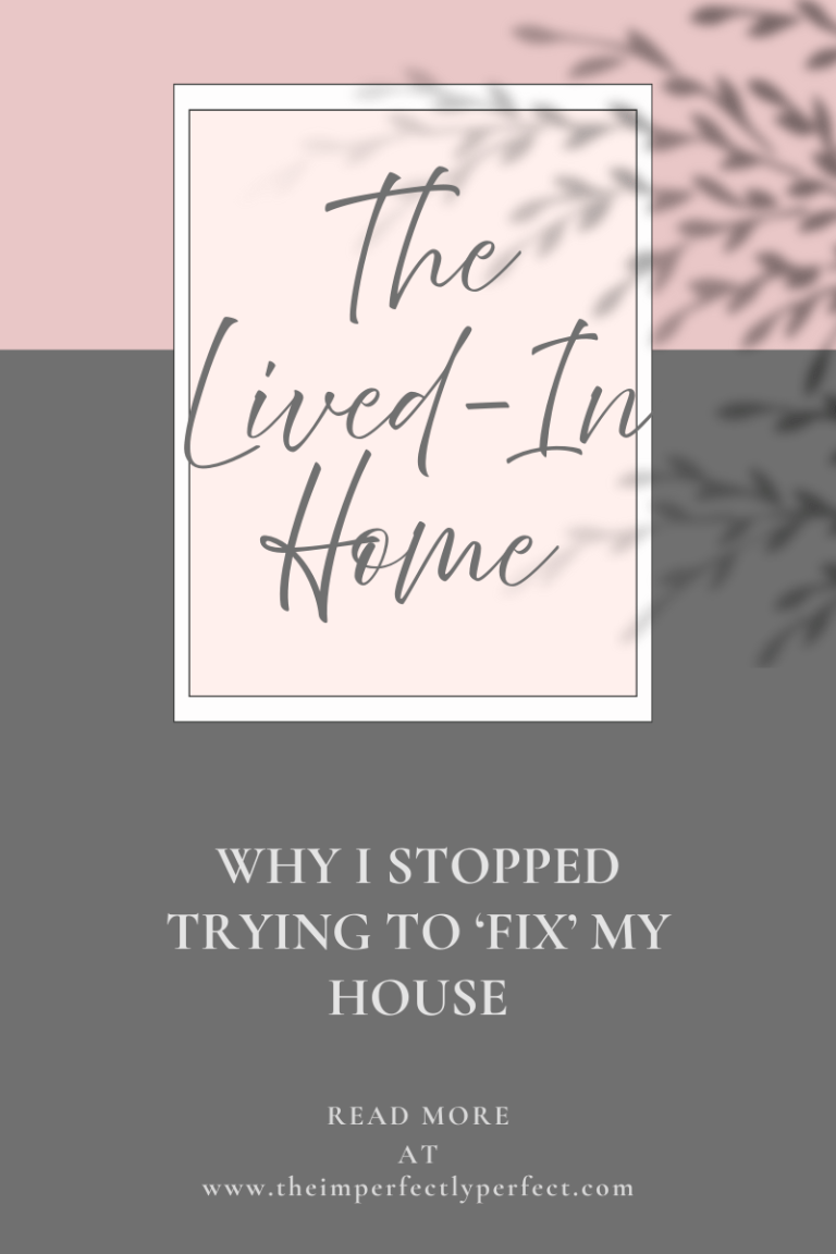 lived-in home, mindset, realistic home reset