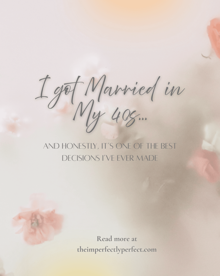 married in my 40s, love is a choice, midlife marriage, midlife love, intimacy